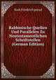 Rabbinische Quellen Und Parallelen Zu Neutestamentlichen Schriftstellen (German Edition), Nork Friedrich pseud 