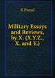 Military Essays and Reviews, by X. (X.Y.Z., X. and Y.)., X Pseud 