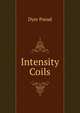 Intensity Coils, Dyer Pseud 