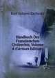 Handbuch Des Franzosischen Civilrechts, Volume 4 (German Edition), Karl Salomo Zacharia 