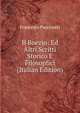 Il Boezio: Ed Altri Scritti Storico E Filosopfici (Italian Edition), Francesco Puccinotti 