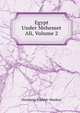 Egypt Under Mehemet Ali, Volume 2, Hermann Puckler-Muskau 
