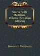 Storia Della Medicina, Volume 2 (Italian Edition), Francesco Puccinotti 