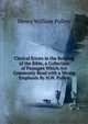 Clerical Errors in the Reading of the Bible, a Collection of Passages Which Are Commonly Read with a Wrong Emphasis By H.W. Pullen., Henry William Pullen 
