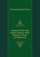 Eastern Cities and Italian Towns: With Notes On Their Architecture, Richard Popplwell Pullan 
