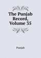 The Punjab Record, Volume 35, Punjab 