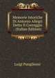 Memorie Istoriche Di Antonio Allegri Detto Il Correggio . (Italian Edition), Luigi Pungileoni 
