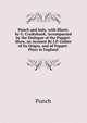 Punch and Judy, with Illustr. by G. Cruikshank, Accompanied by the Dialogue of the Puppet-Show, an Account By J.P. Collier of Its Origin, and of Puppet-Plays in England, Punch 