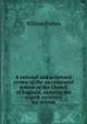 A rational and scriptural review of the sacramemtal system of the Church of England, showing the urgent necessity for reform, William Purton 