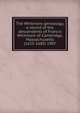 The Whitmore genealogy, a record of the descendents of Francis Whitmore of Cambridge, Massachusetts (1625-1685) 1907, 