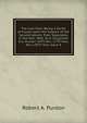 The Last Vials: Being a Series of Essays Upon the Subject of the Second Advent. Publ. Separately in the Year 1846. by a Clergyman R.a. Purdon. 10Th Ser.; 17Th Year, No.1-28Th Year, Issue 4, Robert A. Purdon 