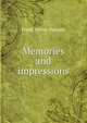 Memories and impressions, Frank Arthur Putnam 