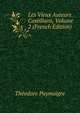 Les Vieux Auteurs Castillans, Volume 2 (French Edition), Theodore Puymaigre 