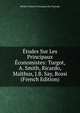 Etudes Sur Les Principaux Economistes: Turgot, A. Smith, Ricardo, Malthus, J.B. Say, Rossi (French Edition), Michel Gustave Partounau Du Puynode 