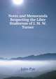 Notes and Memoranda Respecting the Liber Studiorum of J. M. W. Turner, John Pye 