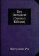 Der Demokrat (German Edition), Henry James Pye 