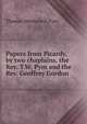 Papers from Picardy, by two chaplains, the Rev. T.W. Pym and the Rev. Geoffrey Gordon, Thomas Wentworth Pym 