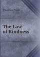The Law of Kindness, Thomas Pyne 