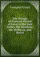 The Voyage of Francois Pyrard of Laval to the East Indies, the Maldives, the Moluccas and Brazil, Francois Pyrard 