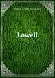 Lowell, William A. 1860-1925 Quayle 