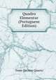Quadro Elementar (Portuguese Edition), Tomo Decimo Quarto 