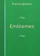 Emblemes, Francis Quarles 
