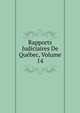 Rapports Judiciaires De Quebec, Volume 14, 