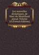 Les nouvelles drolatiques, de Marc de Montifaud pseud. Volume 10 (French Edition), 