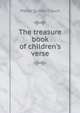 The treasure book of children's verse, Mabel Quiller-Couch 