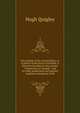 The prophet of the ruined abbey, or, A glance of the future of Ireland: a narrative founded on the ancient "Prophecies of Culmkill", and on other predictions and popular traditions among the Irish, Hugh Quigley 