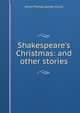Shakespeare's Christmas: and other stories, Arthur Thomas Quiller-Couch 