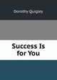 Success Is for You, Dorothy Quigley 