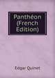 Pantheon (French Edition), Edgar Quinet 