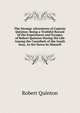 The Strange Adventures of Captain Quinton: Being a Truthful Record of the Experiences and Escapes of Robert Quinton During His Life Among the Cannibals of the South Seas, As Set Down by Himself, Robert Quinton 
