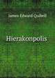 Hierakonpolis ., James Edward Quibell 