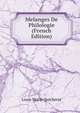 Melanges De Philologie (French Edition), Louis Marie Quicherat 