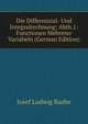 Die Differenzial- Und Integralrechnung: Abth.1: Functionen Mehrerer Variabeln (German Edition), Josef Ludwig Raabe 