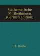 Mathematische Mittheilungen (German Edition), J L. Raabe 