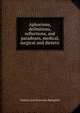 Aphorisms, definitions, reflections, and paradoxes, medical, surgical and dietetic, Andrea Carlo Francisco Rabagliati 