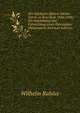 Der Aachener Hutten-Aktien-Verein in Rote Erde 1846-1906. Die Entstehung und Entwicklung eines rheinischen Huttenwerks (German Edition), Wilhelm Rabius 