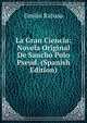 La Gran Ciencia: Novela Original De Sancho Polo Pseud. (Spanish Edition), Emilio Rabasa 