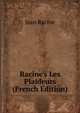 Racine's Les Plaideurs (French Edition), Jean Racine 