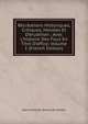 R?cr?ations Historiques, Critiques, Morales Et D'?rudition ; Avec L'histoire Des Fous En Titre D'office, Volume 1 (French Edition), Jean-Francois Dreux Du Radier 