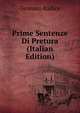 Prime Sentenze Di Pretura (Italian Edition), Gennaro Radice 