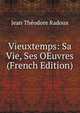 Vieuxtemps: Sa Vie, Ses OEuvres (French Edition), Jean Theodore Radoux 