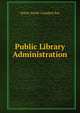 Public Library Administration, Walter Smith Campbell Rae 
