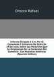 Informe Dirigido A S.m. Por El Consulado Y Comercio De Cadiz En 24 De Julio, Sobre Los Perjuicios Que Se Originarian De La Concesion Del Comercio . Con Nuestras Americas (Spanish Edition), Orozco Rafael 