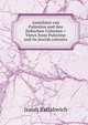 Ansichten van Palastina und den Judischen Colonien = Views from Palestine and its Jewish colonies, Isaiah Raffalovich 