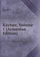 Kaytser, Volume 1 (Armenian Edition), Raffi 