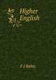 Higher English, F J Rahtz 